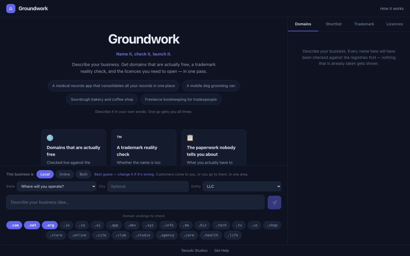 The Groundwork home page: type an idea in plain English and get names, domain checks and a launch plan back.